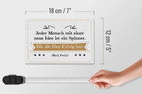 Holzschild Zitat 12x18 cm Jeder Mensch mit neuen Idee ist ein Spinner. Bis