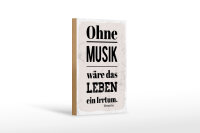 Holzschild Zitat 12x18 cm Ohne Musik wäre das Leben...