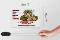 Holzschild Alkohol 18x12cm Wer abends säuft muss Morgens