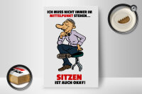 Holzschild Spruch 12x18cm Muss nicht im Mittelpunkt stehen