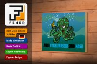 Holzschild Spruch 18x12cm Auch stille Wasser sind nass