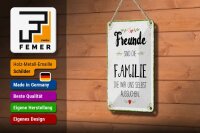 Blechschild Spruch 20x30 cm Freunde sind Familie die wir uns aussuchen Schild