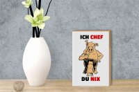 Holzschild Spruch 12x18cm Ich Chef Du nix (Schweine)