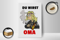 Holzschild Spruch 12x18cm Du wirst OMA