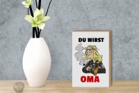 Holzschild Spruch 12x18cm Du wirst OMA