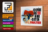 Holzschild Spruch 18x12cm Spüre Tier in mir Faultier