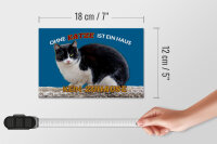 Holzschild Spruch 18x12cm Ohne Katze kein Zuhause