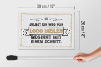 Holzschild Spruch 20x30cm Selbst Weg von 1.000 Meilen beginnt mit einem Schritt