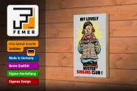 Holzschild Spruch 12x18cm My lovely Mr Singing Club