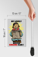 Holzschild Spruch 12x18cm My lovely Mr Singing Club