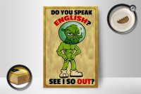 HolzschildSpruch 12x18cm  Do you speak english See i so out