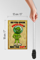 HolzschildSpruch 12x18cm  Do you speak english See i so out