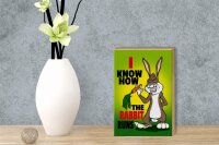 Holzschild Spruch 12x18cm I know how the rabbit runs Hase