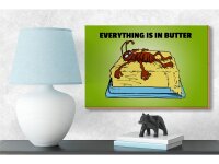 Holzschild Spruch 18x12cm Everything in butter Kakerlake