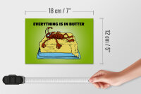 Holzschild Spruch 18x12cm Everything in butter Kakerlake