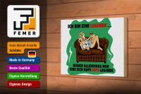 Holzschild Spruch 18x12cm Bin eine Legende auf Sofa legende