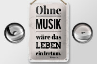 Blechschild Zitat 30x40 cm Ohne Musik wäre das Leben...