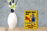 Holzschild Spruch 12x18cm Wozu Wörter Mittelfinger reicht
