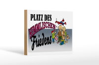 Holzschild Spruch 18x12cm Platz des himmlischen Friedens