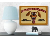 Holzschild Hund 18x12cm Offizieller Hundenarr glücklich