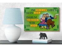 Holzschild Spruch 18x12cm Im Himmel gibts kein Bier
