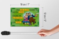 Holzschild Spruch 18x12cm Im Himmel gibts kein Bier