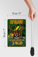 Holzschild Jagd 12x18cm ich geh einfach zur Jagd Therapie