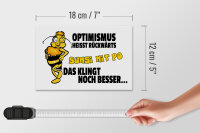 Holzschild Spruch 18x12cm Optimismus rückwärts Sumsi mit Po