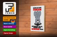 Holzschild Spruch 12x18cm Glück ist wie furzen Elefant