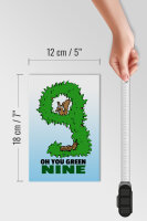 Holzschild Spruch 12x18cm Oh you green nine