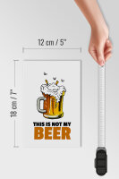 Holzschild Alkohol 12x18cm This is not my beer Bier