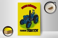 Holzschild Spruch 12x18cm echte Männer fahren Traktor