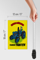 Holzschild Spruch 12x18cm echte Männer fahren Traktor