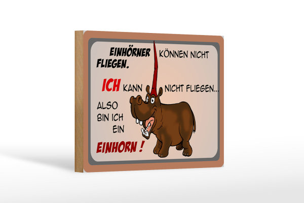 Holzschild Tiere 18x12cm kann nicht fliegen bin Einhorn