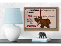 Holzschild Tiere 18x12cm kann nicht fliegen bin Einhorn