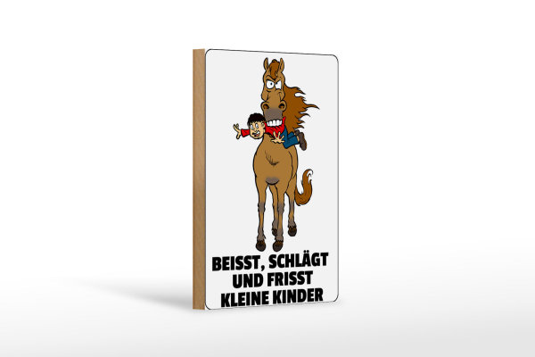 Holzschild Hinweis 12x18 cm Pferd beisst frisst Kinder