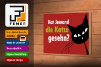Holzschild Spruch 18x12 cm hat jemand Katze gesehn