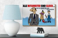 Holzschild Spruch 18x12 cm alle Mitarbeiter gleich Gehälter