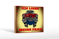 Holzschild Spruch 18x12 cm liebe wenn meine Frau Werkstatt