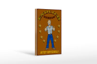 Holzschild Spruch 12x18 cm Rentner Endlich im Ruhestand