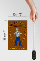 Holzschild Spruch 12x18 cm Rentner Endlich im Ruhestand