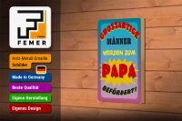 Holzschild Spruch 12x18 cm grossartige Männer werden Papa