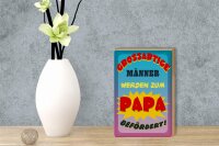 Holzschild Spruch 12x18 cm grossartige Männer werden Papa
