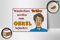 Holzschild Spruch 18x12 cm wunderbare Brüder werden Onkel
