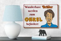 Holzschild Spruch 18x12 cm wunderbare Brüder werden Onkel