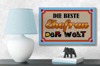 Holzschild Spruch 18x12 cm die Beste Ehefrau der Welt
