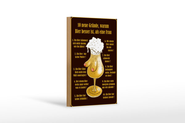 Holzschild Alkohol 12x18 cm 10 Gründe Bier besser als Frau