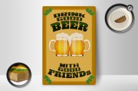 Holzschild Alkohol 12x18 cm Drink good beer with friends