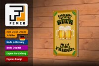 Holzschild Alkohol 12x18 cm Drink good beer with friends