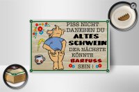 Holzschild Spruch 18x12 cm Piss nicht daneben altes Schwein